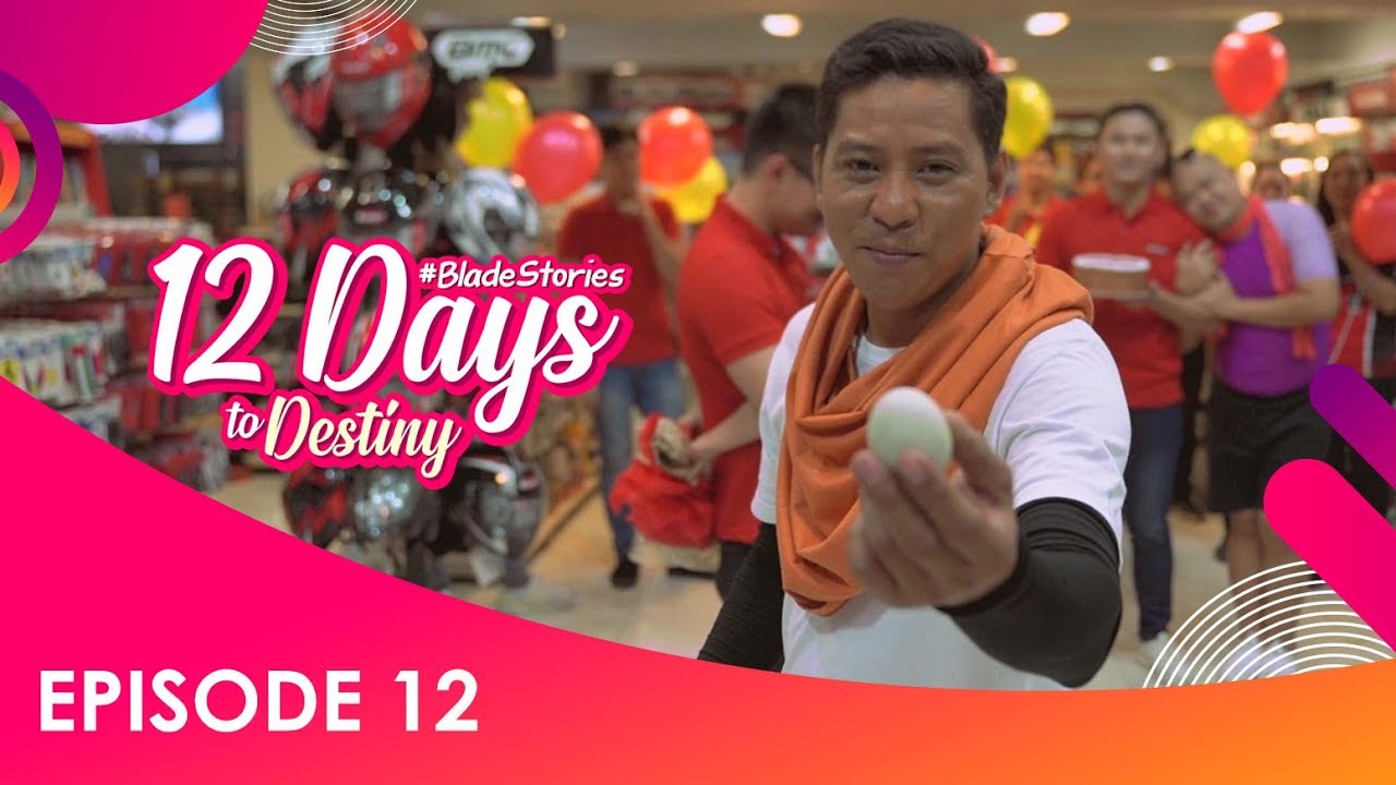 12 Days to Destiny : Ep. 12