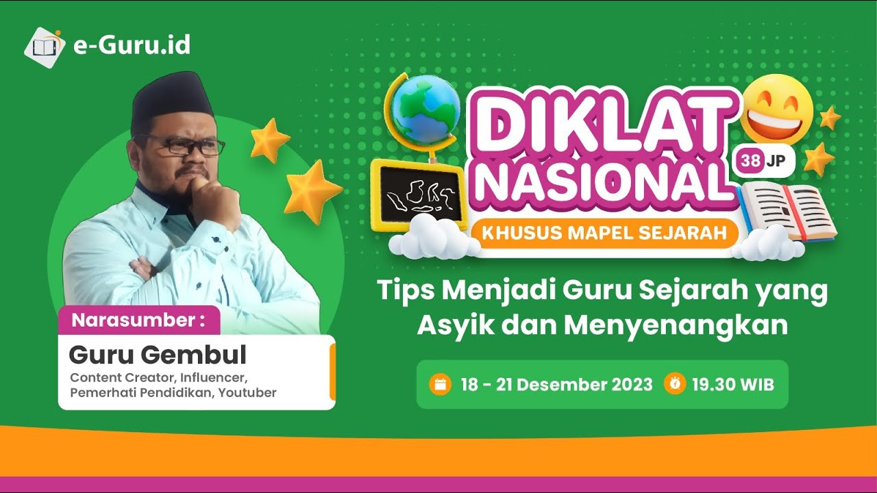 Pak Guru Gembul Menyampaikan Cara Menjadi Guru Sejarah yang Menyenangkan