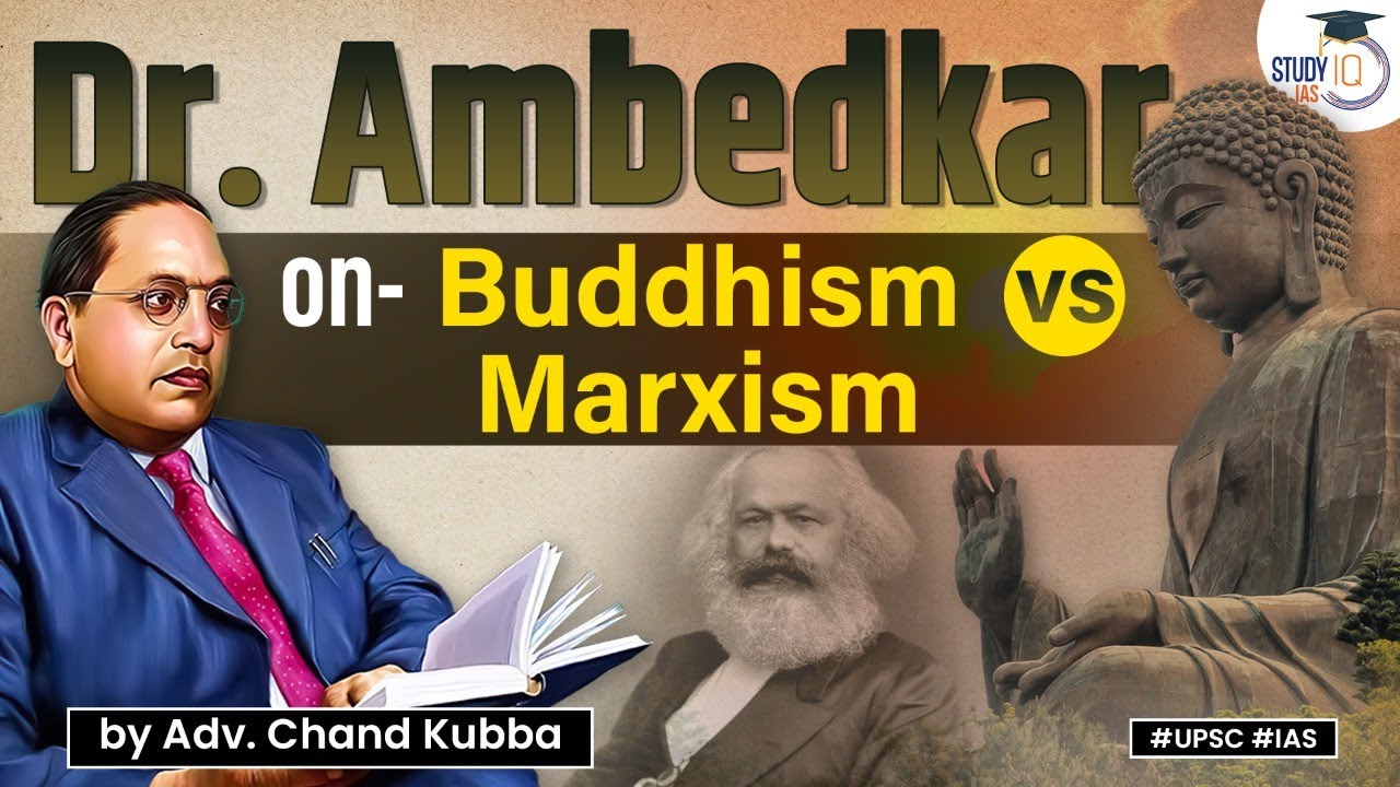 Comparison of Buddha and Karl Marx by Dr. B.R. Ambedkar | StudyIQ IAS