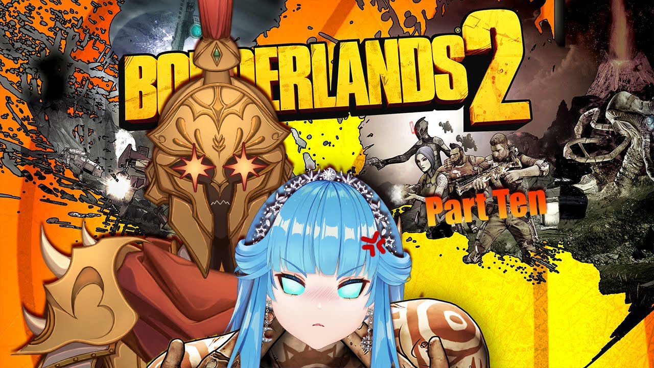 【Borderlands 2】 Vault Hunting with Elemental Mayhem & Precision (Send Help) [Part 10]