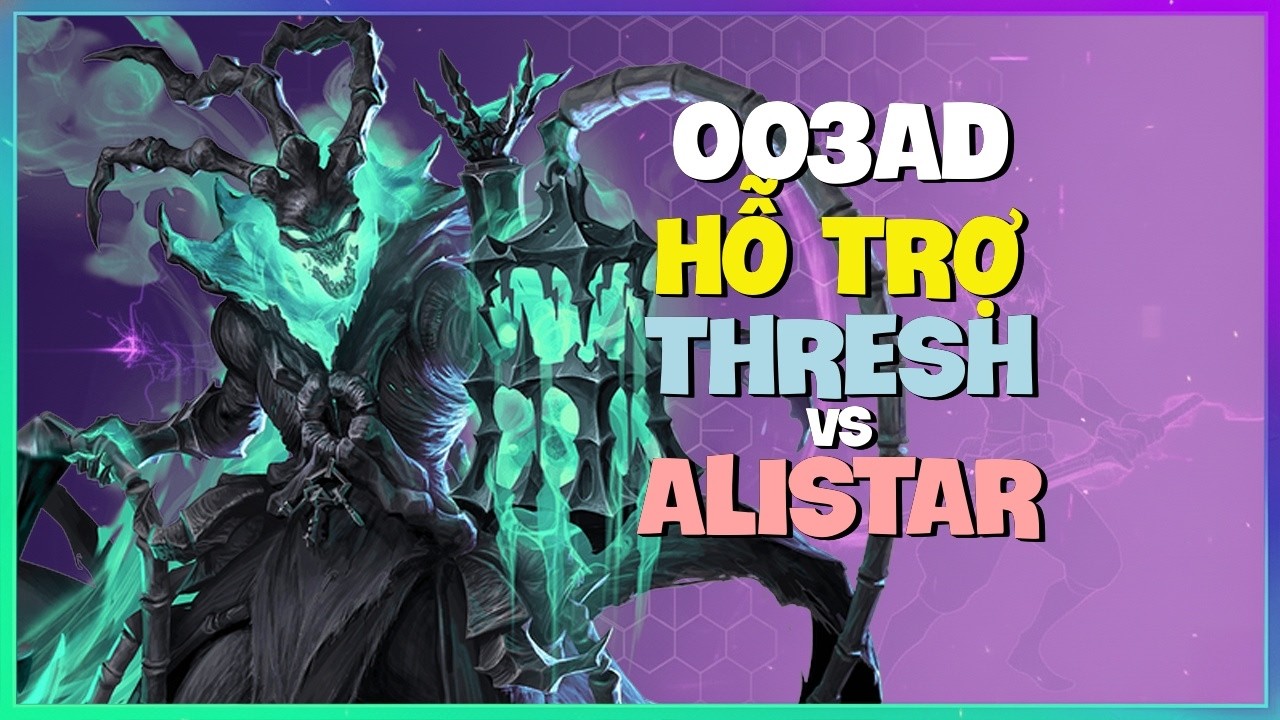 003ad Thresh : Kẻ HỦY DIỆT Biến Alistar Thành NPC Tại Rank Thách Đấu - Vietsub