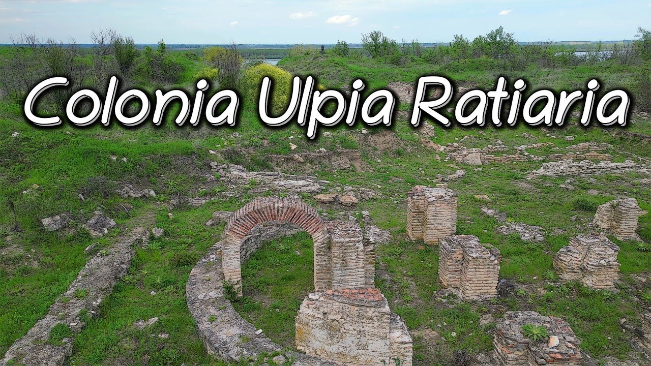 Рациария е Римски град близо до село Арчар област Видин / Colonia Ulpia Ratiaria