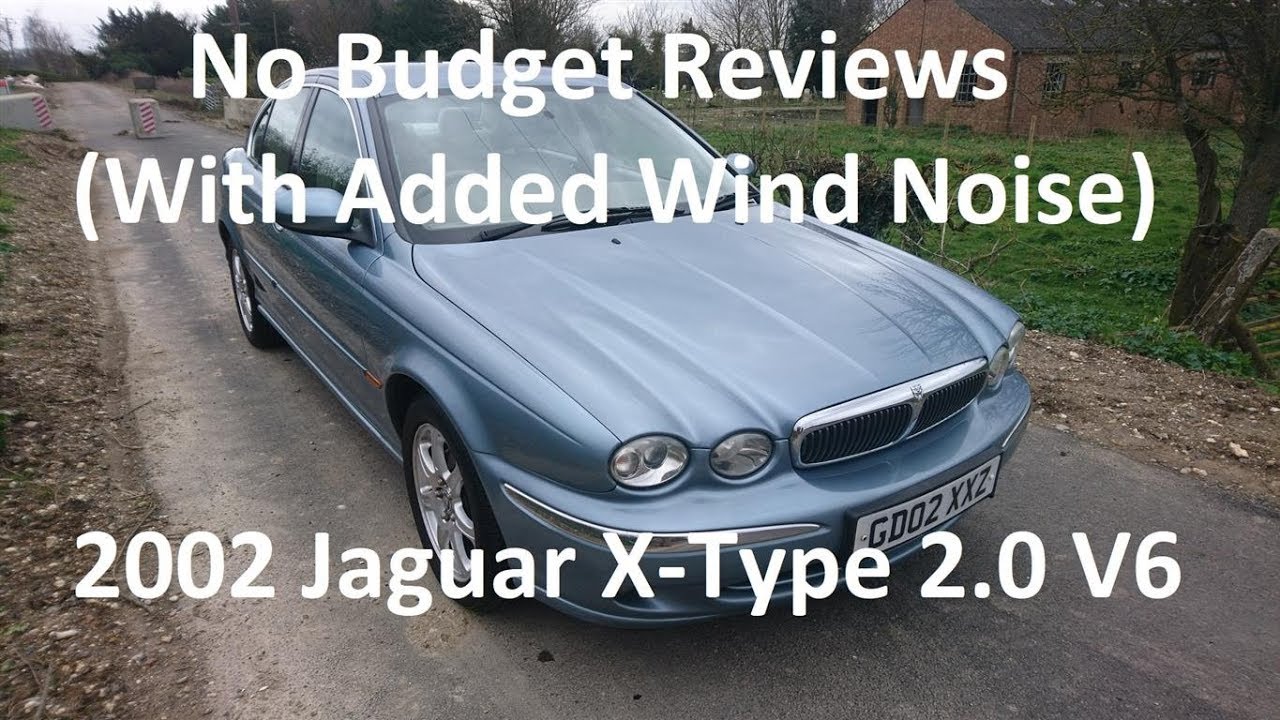 No Budget Reviews: 2002 Jaguar X-Type 2.0 V6 - Lloyd Vehicle Consulting