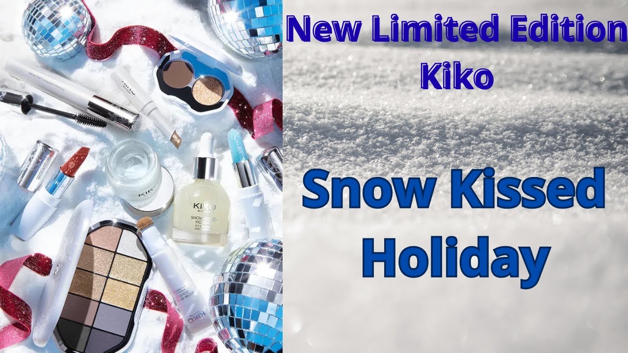 Snow Kissed Holiday #kiko #christmas🎄🎁 #limitededition