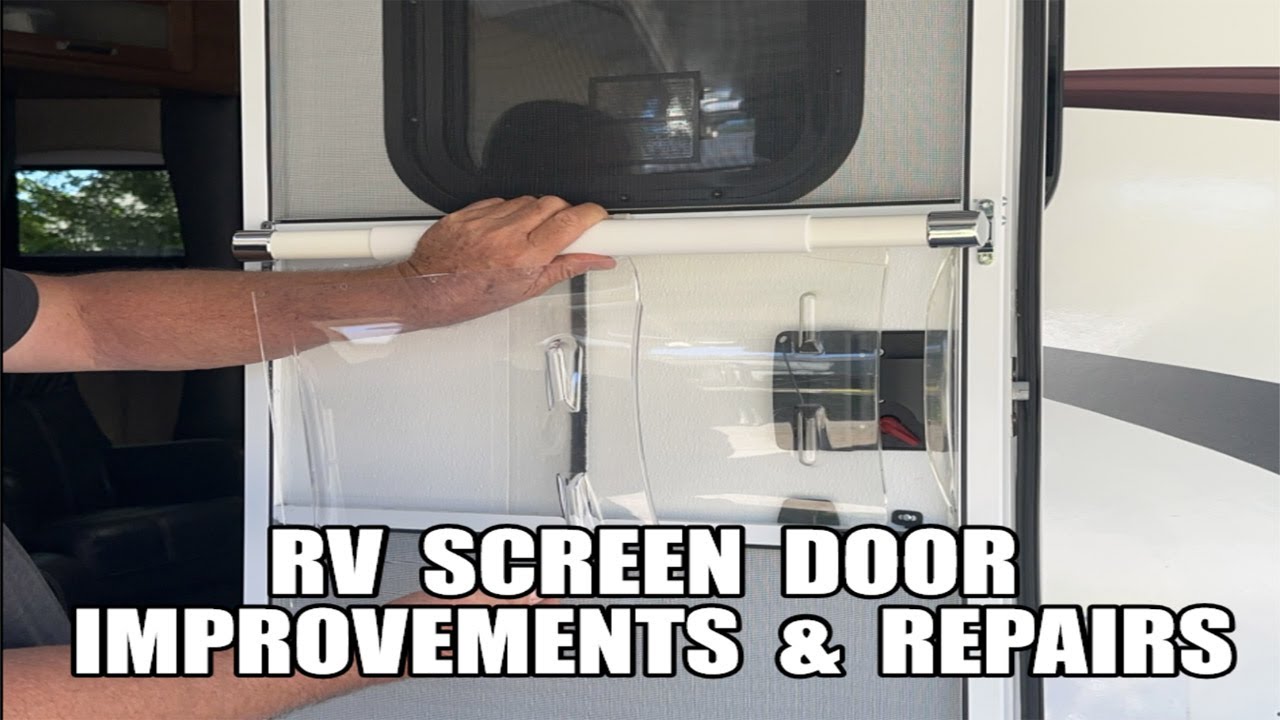 RV Screen Door Improvements & Repairs