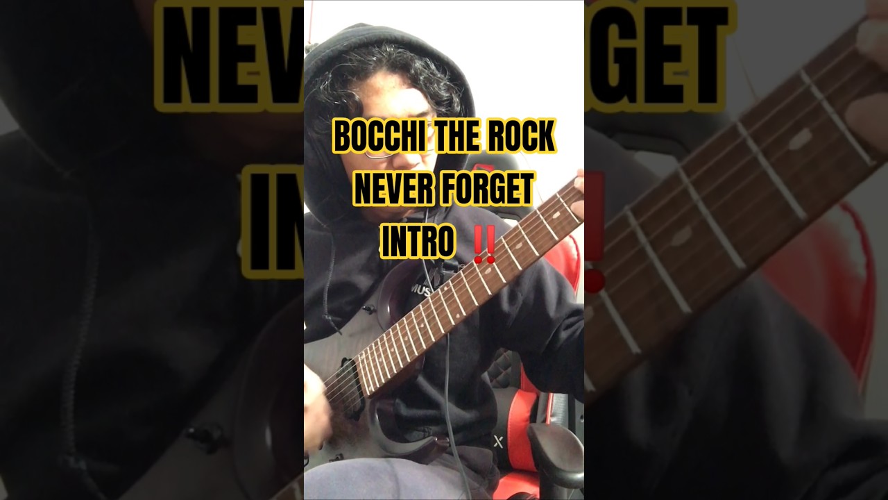 BOCCHI THE ROCK NEVER FORGET INTRO SLOW VERSION ‼️