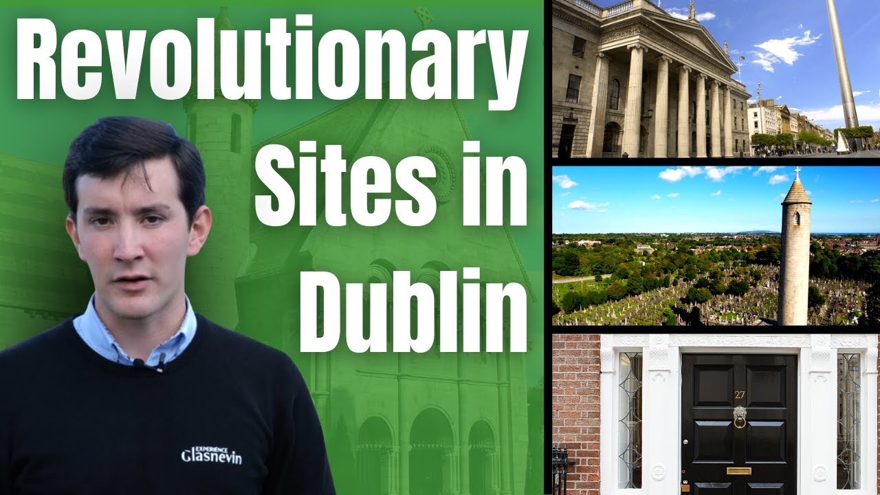 6 Revolutionary Sites in Dublin, Ireland (History Tour)