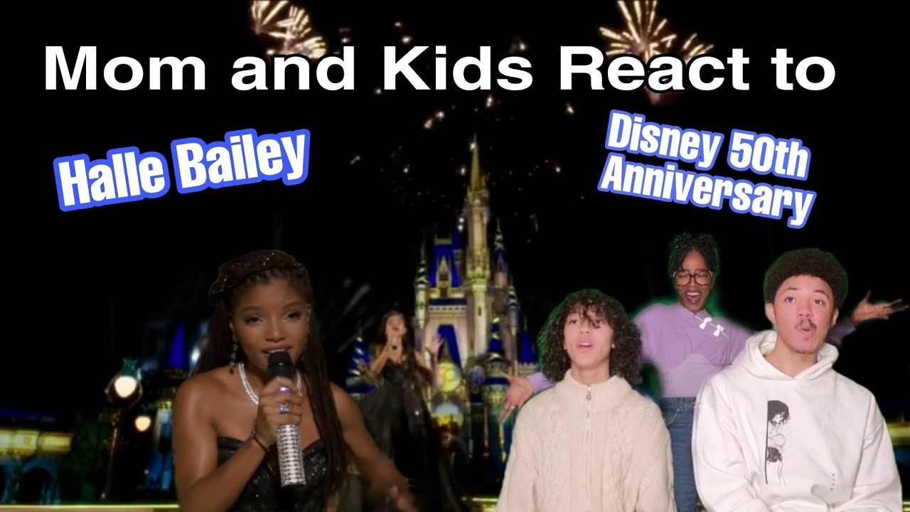 Mom & Kids REACT to Disney World 50: Halle Bailey sings 