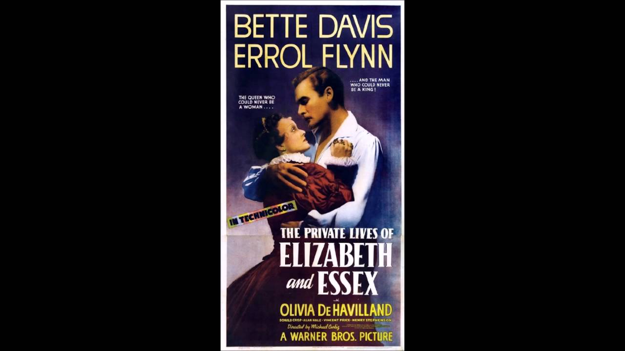 Erich Wolfgang Korngold - 27.Main Title [From the Private Lives of Elizabeth and Essex]