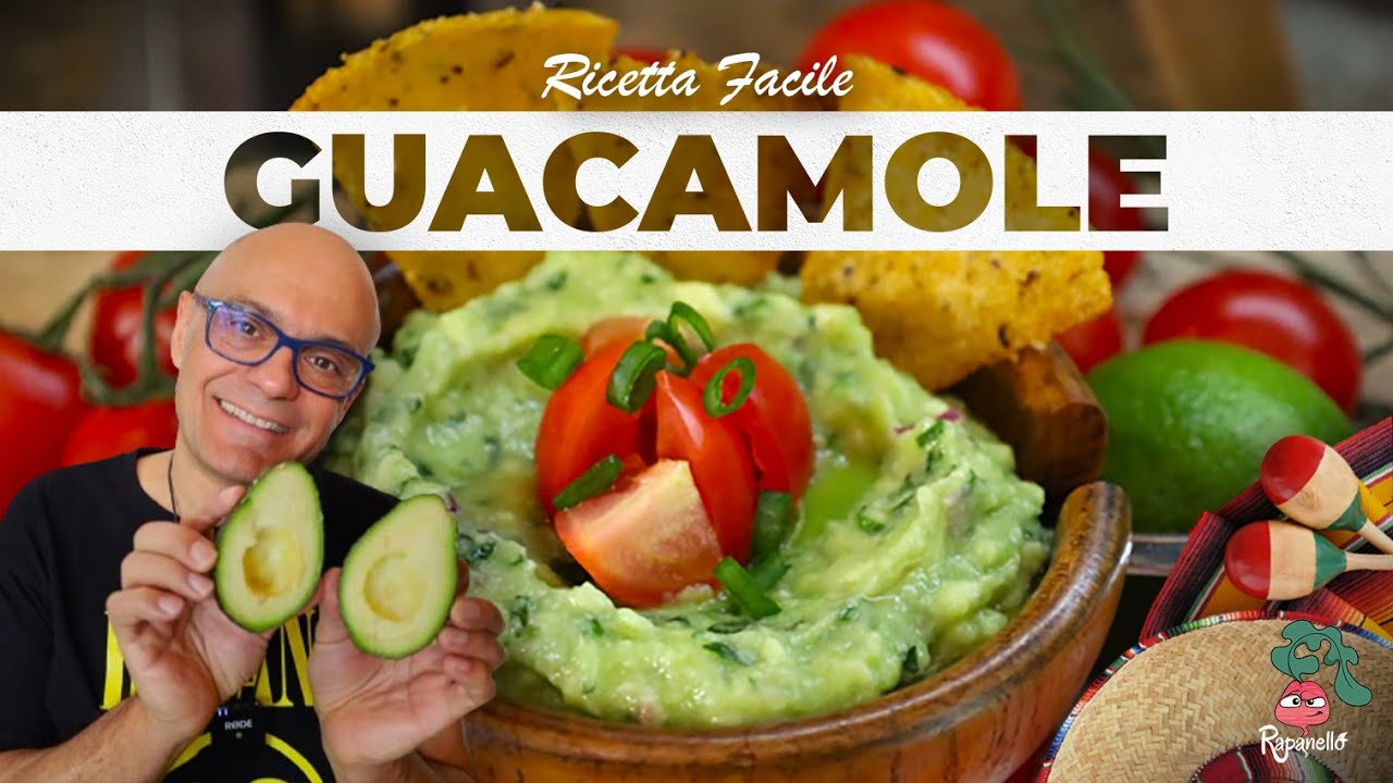GUACAMOLE e NACHOS le ricette perfette con il Guacamole di Rapanello