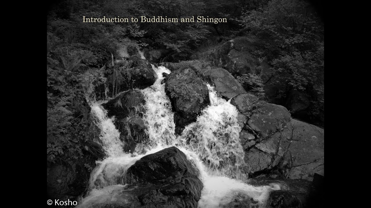(7) Introduction to Buddhism and Shingon