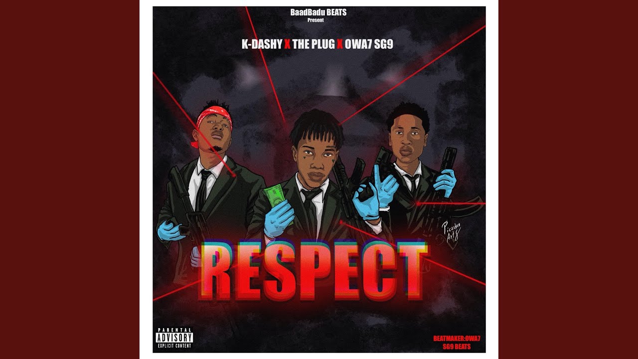RESPECT (feat. THE PLUG & owa7 SG9 beats) (Special Version)