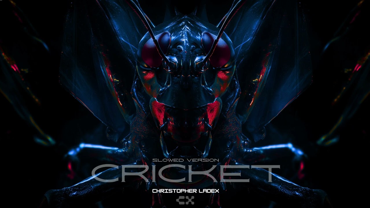 Christopher Ladex - CRICKET (Slowed Version) [TikTok]