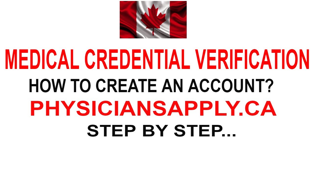 MCC: HOW TO CREATE ACCOUNT to verify Medical Credentials(PHYSICIANSAPPLY.CA)/IMG #Immigration Canada