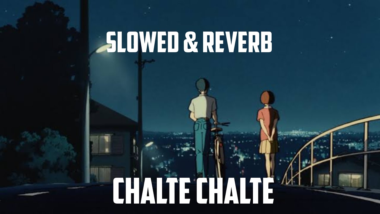 Chalte Chalte (Slowed + Reverb) Mohabbatein #romantic
