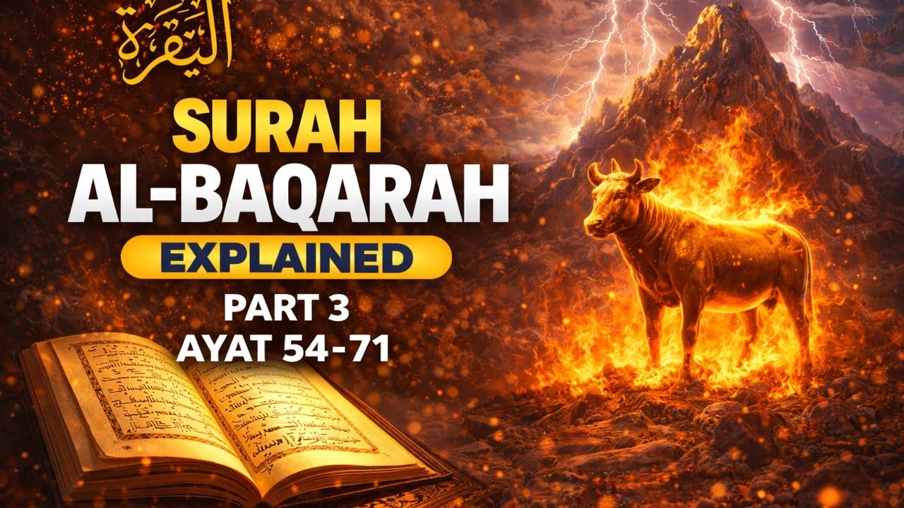 Surah Al-Baqarah | Part 3 | Ayat 54–71