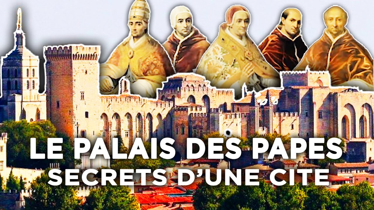 Palais des papes : fastes et mystères - Avignon - Au cœur du patrimoine français | Documentaire