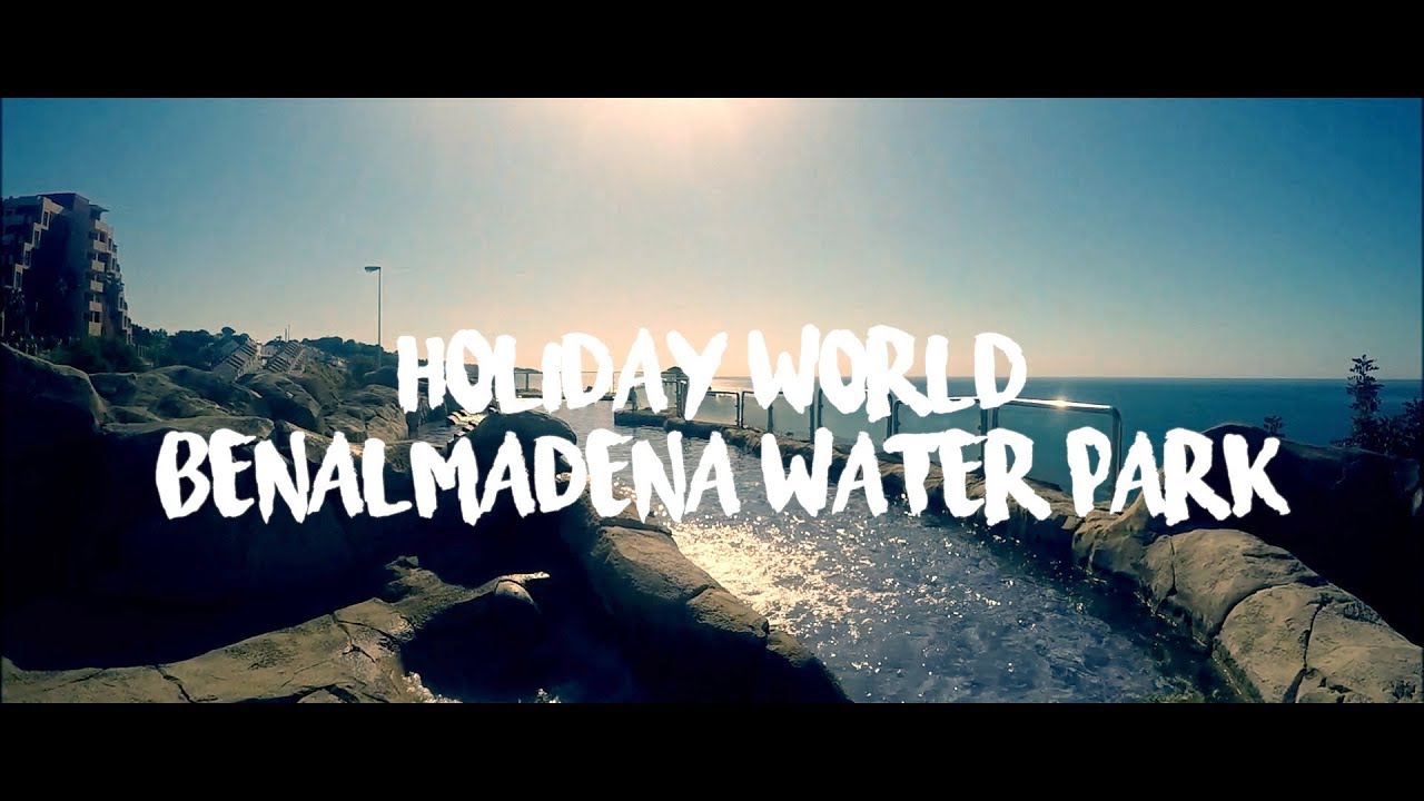 Аквапарк Holiday World в Бенальмадене