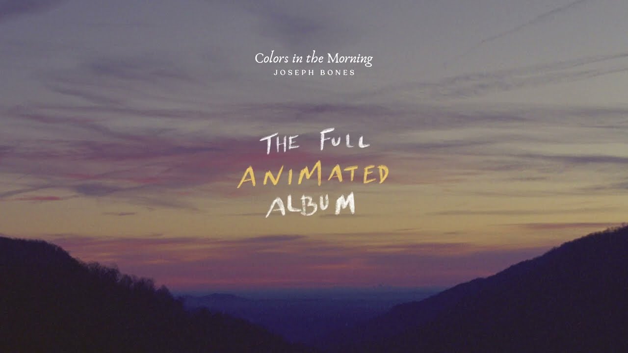 Colors in the Morning (Full Hand-drawn Album) - Joseph Bones