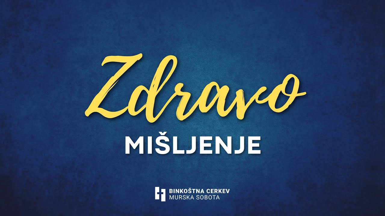 Zdravo mišljenje – pastor Andrej Bojnec (2.11.2025)