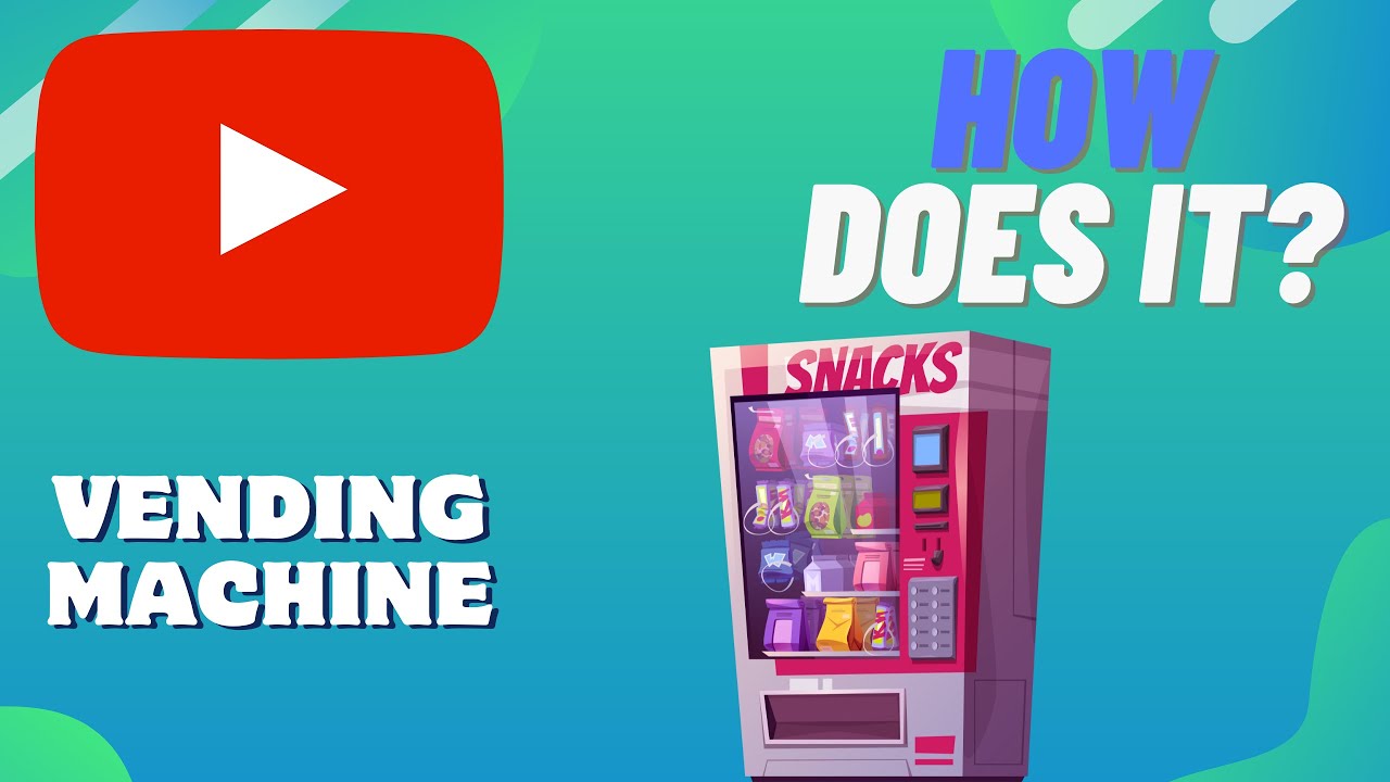 How Does A VENDING MACHINE Work