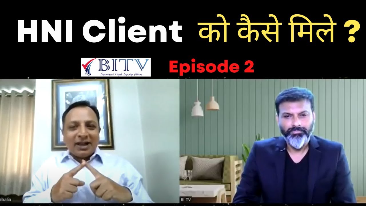 How to meet HNI Client ? | Deepak Dhabalia | HINDI | BI.TV