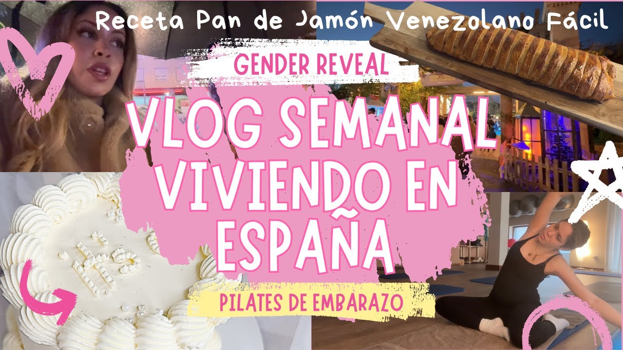 Viviendo en España: Receta Pan de Jamón, Pilates para embarazo, Gender reveal y Mercados navideños