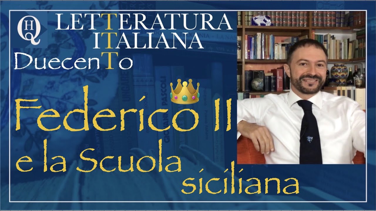 Letteratura italiana 8: Federico II e la Scuola siciliana.