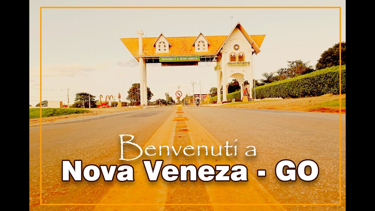 História da cidade de Nova Veneza Goiás - GO