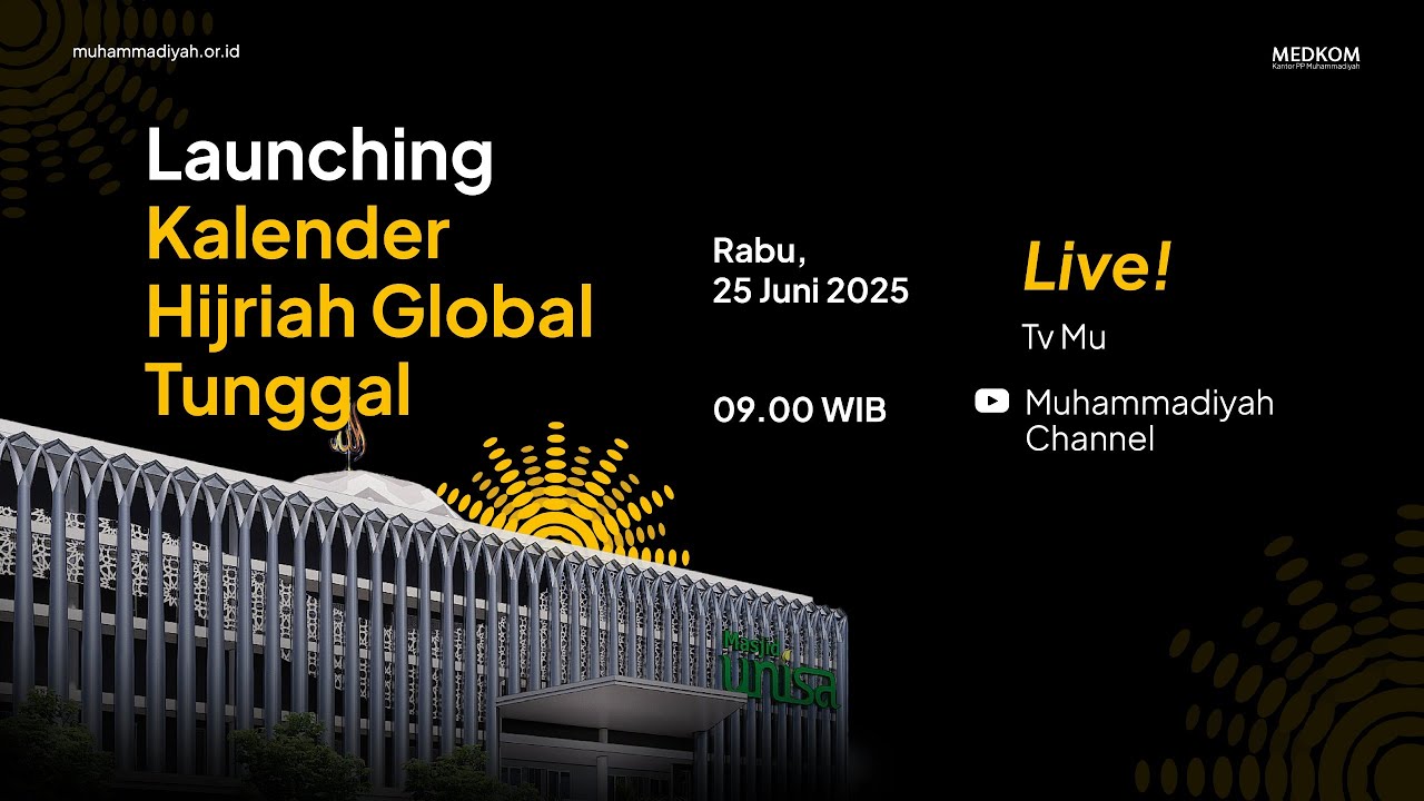 [LIVE] LAUNCHING KALENDER HIJRIYAH GLOBAL TUNGGAL - KHGT
