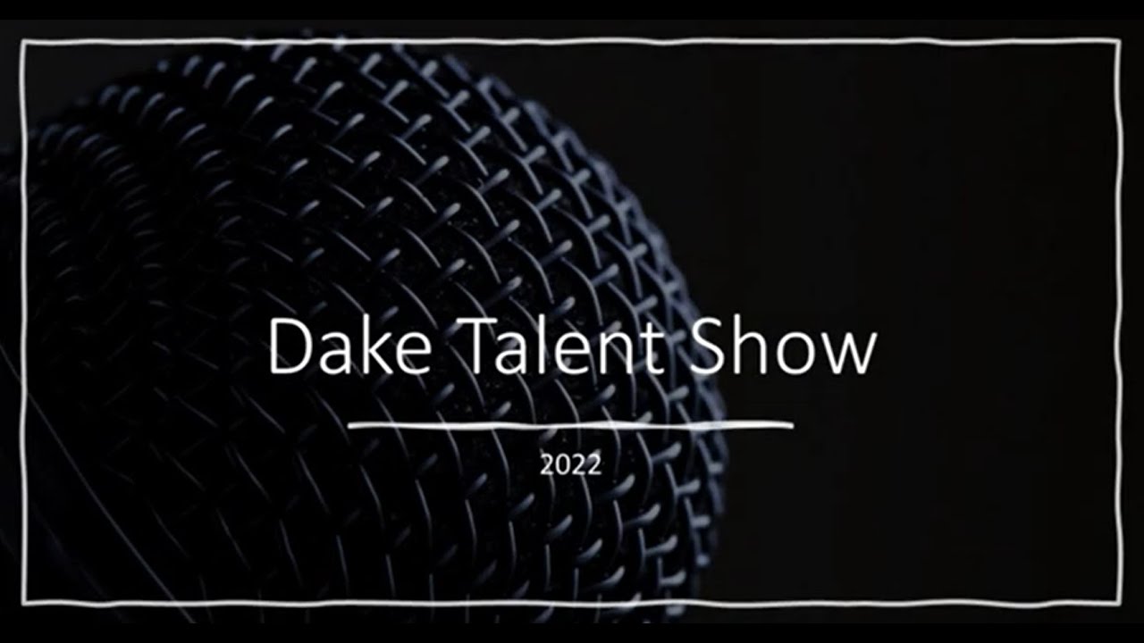 Dake Talent Show 2022