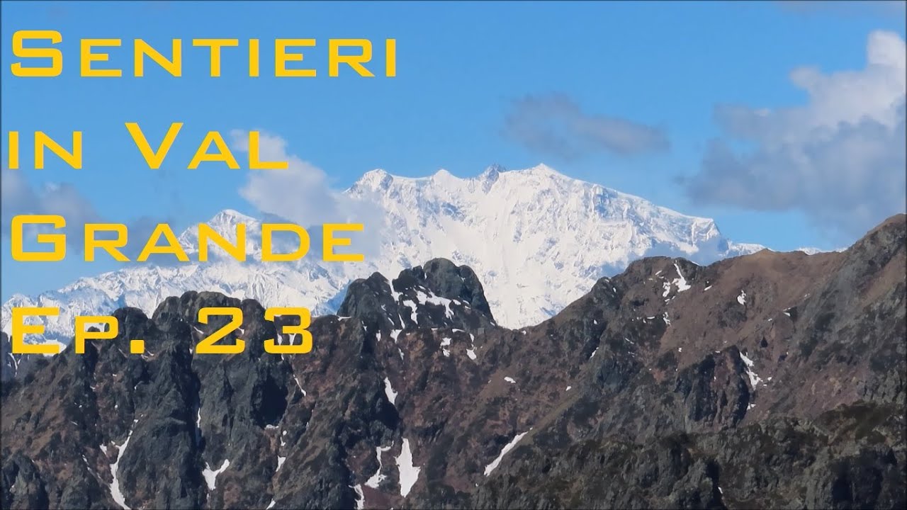Sentieri in Val Grande ep. 23 - La Piota