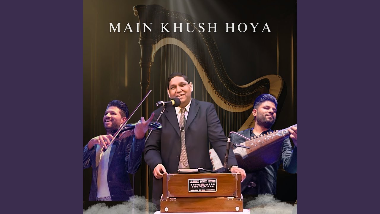 Main Khush Hoya (Zaboor 122)
