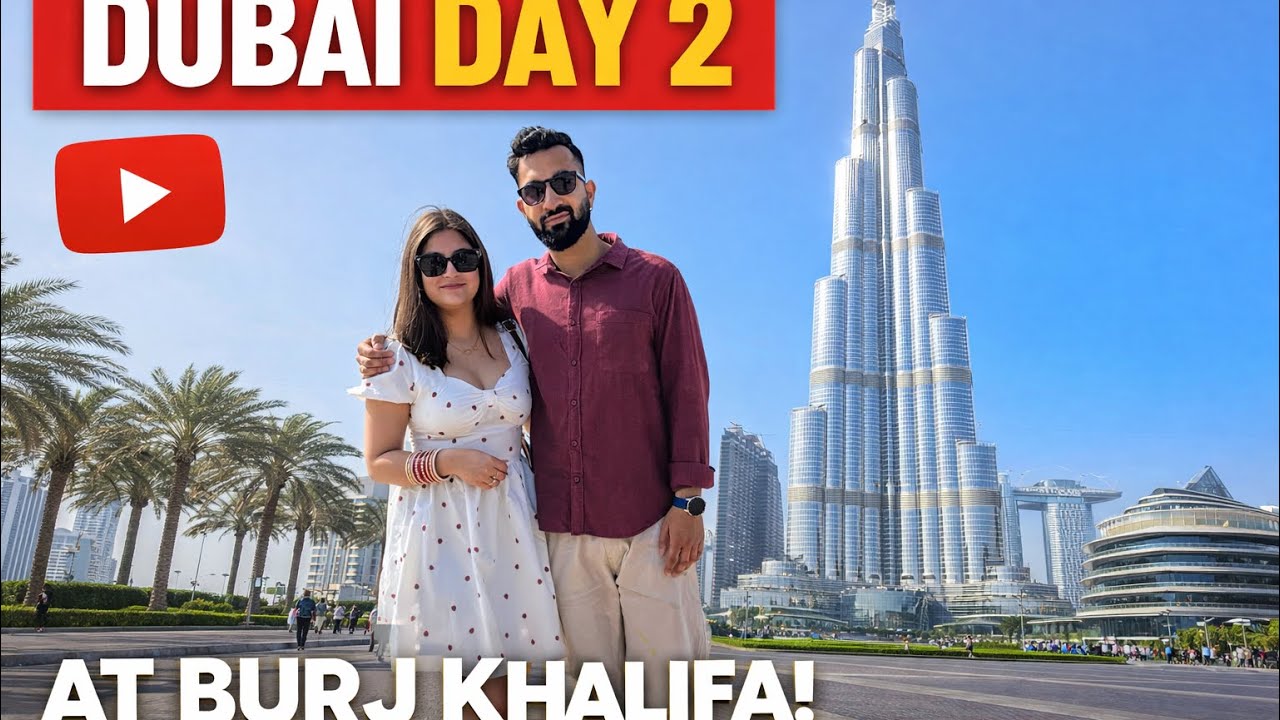 DUBAI DAY 2 At BURJ KHALIFA 😍😍 | HONEYMOON SERIES 🧿| #dubai #honeymoon 
