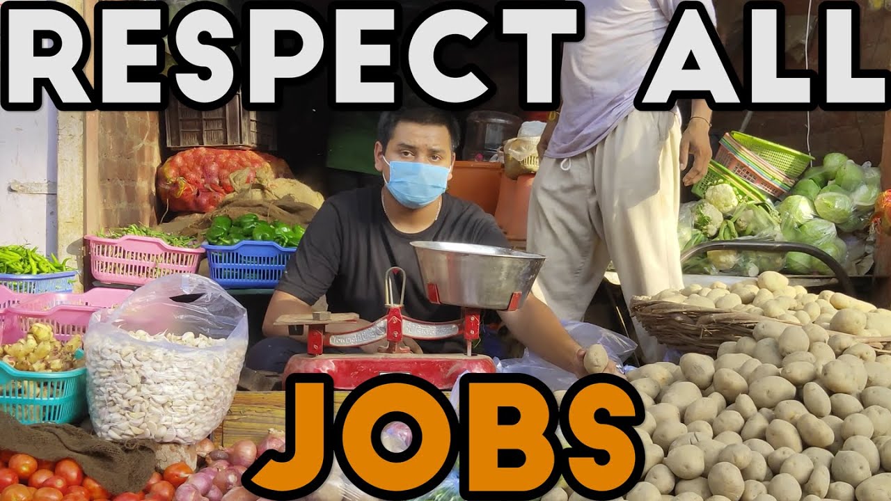 Respect All Jobs | Log Story