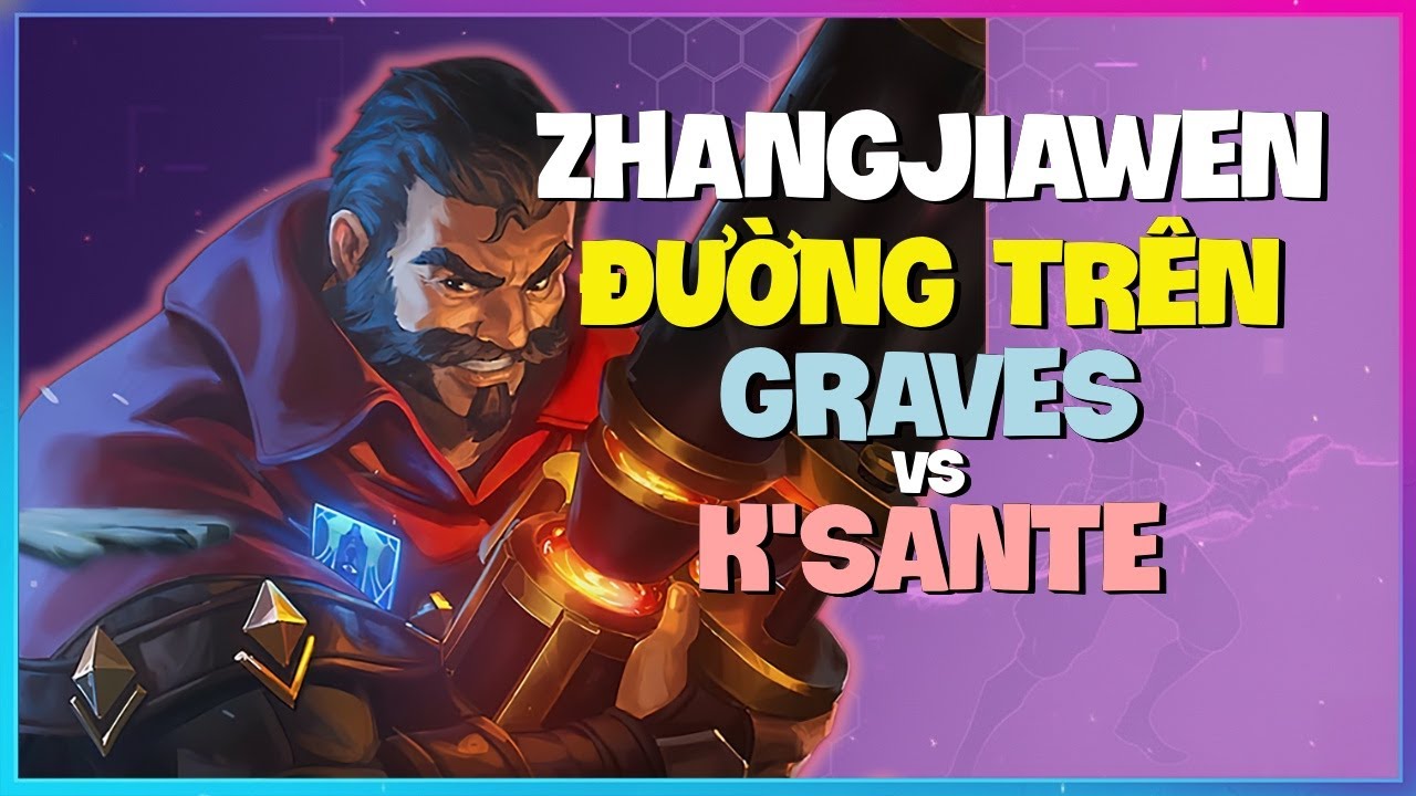 Rank 1 Graves : Gã Này Đang HỦY DIỆT K'Sante Tại Rank Thách Đấu - Vietsub