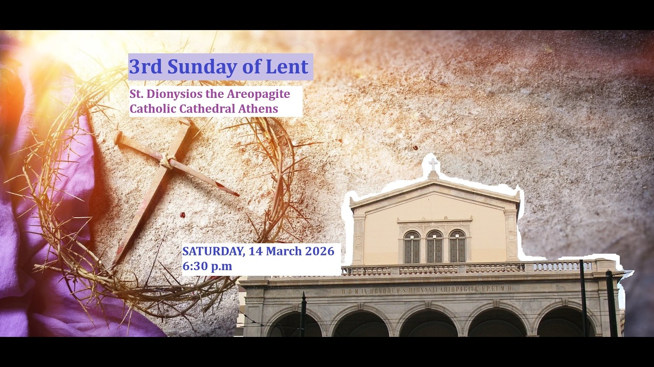 3rd Sunday of Lent, 14/03/26
