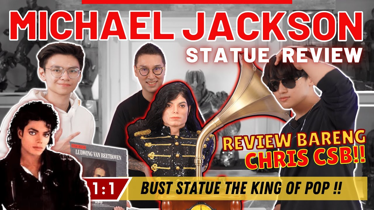 KING OF POP - MICHAEL JACKSON! Review Bust Statue Michael Jackson ft Chris CSB