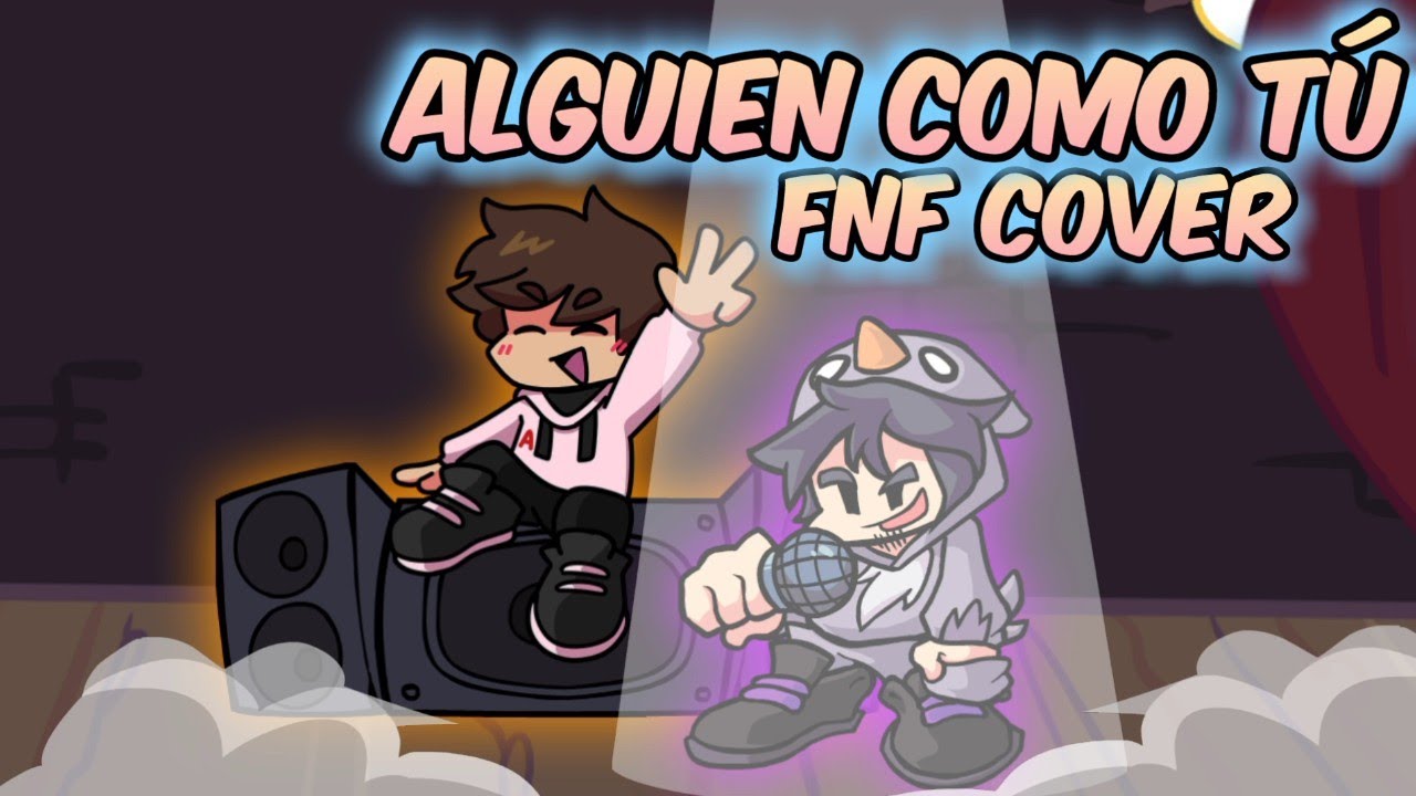 Jósean Log - Alguien Como Tú (Duxo FNF Cover)