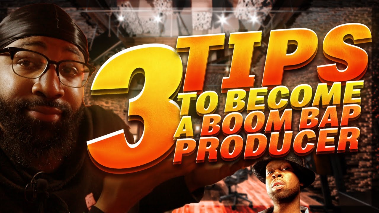 3 tips to become a better boom bap music producer