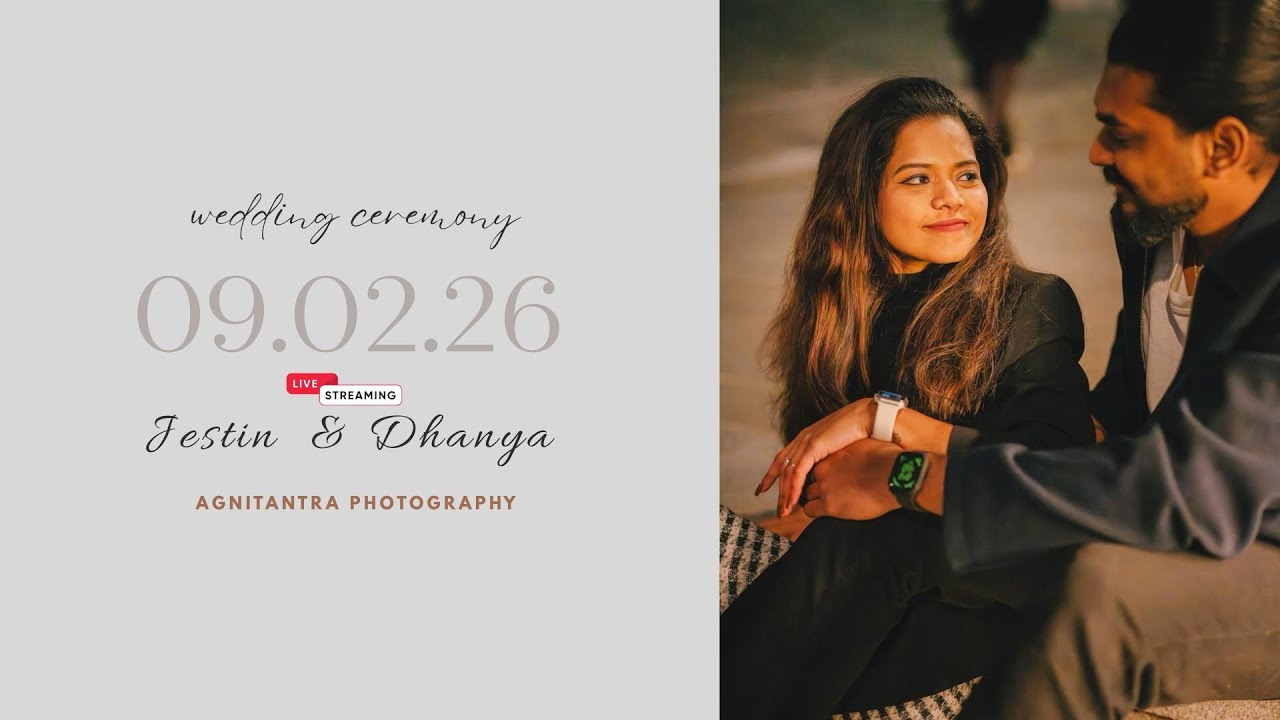 JESTIN & DHANYA || WEDDING || LIVE STREAMING
