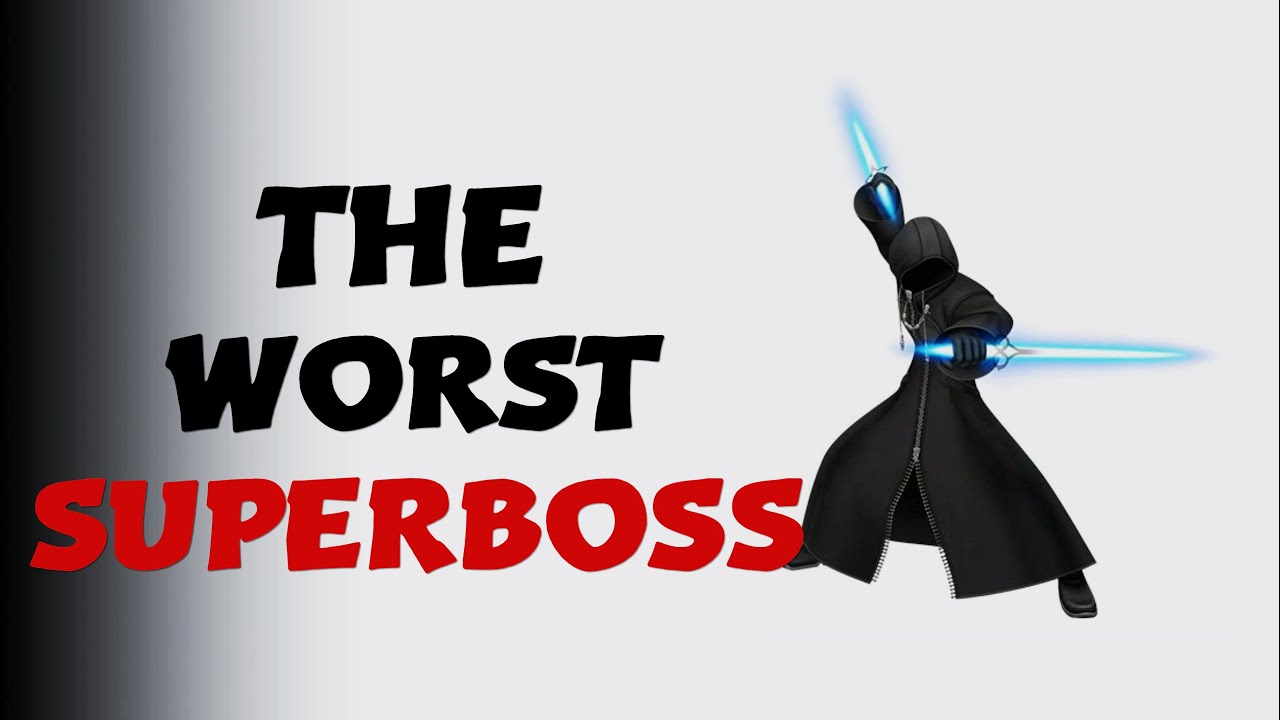 Mysterious Figure - The Worst Kingdom Hearts Superboss