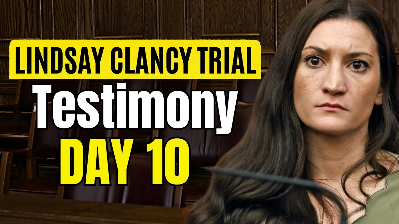 LIVE Lindsay Clancy Murder Trial: Psychiatrist takes Stand in Heated Cross-Ex  in Day 10 of Trial