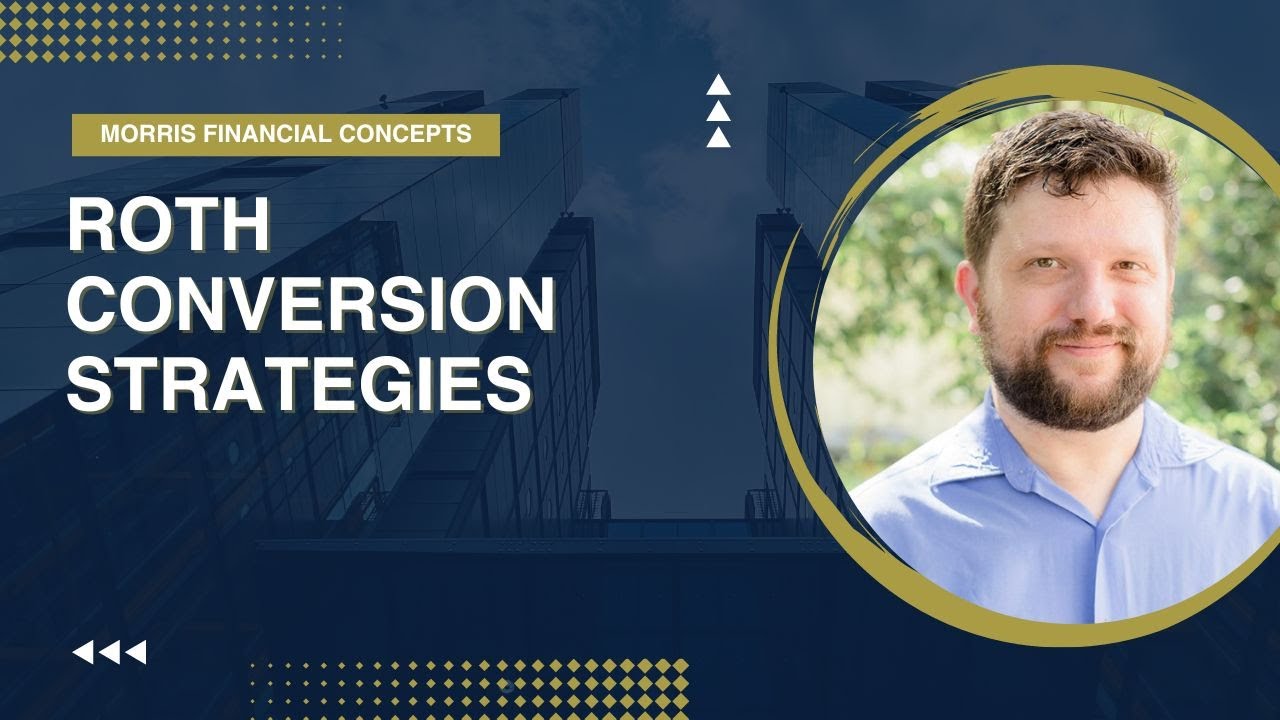 Roth Conversion Strategies: A Guide to Smarter Retirement Savings
