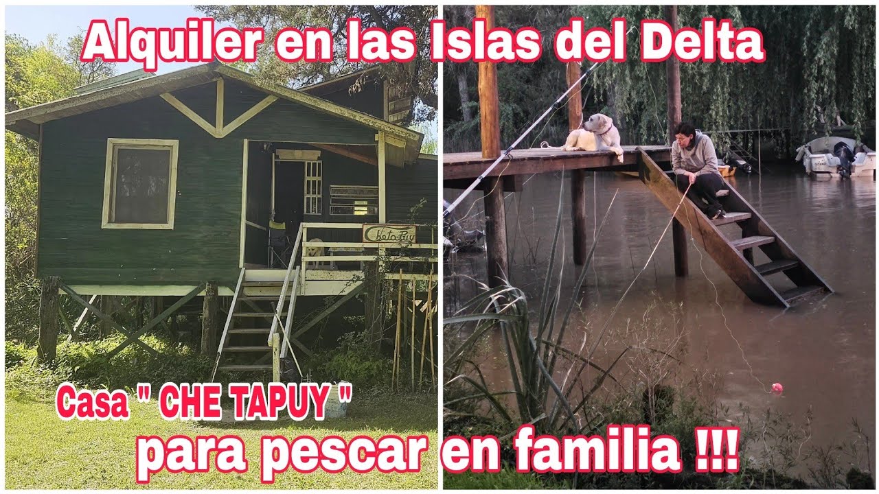 Pesca y Relax en las islas del Delta /  Casa en Alquiler  a solo 15 mts de lancha Colectiva