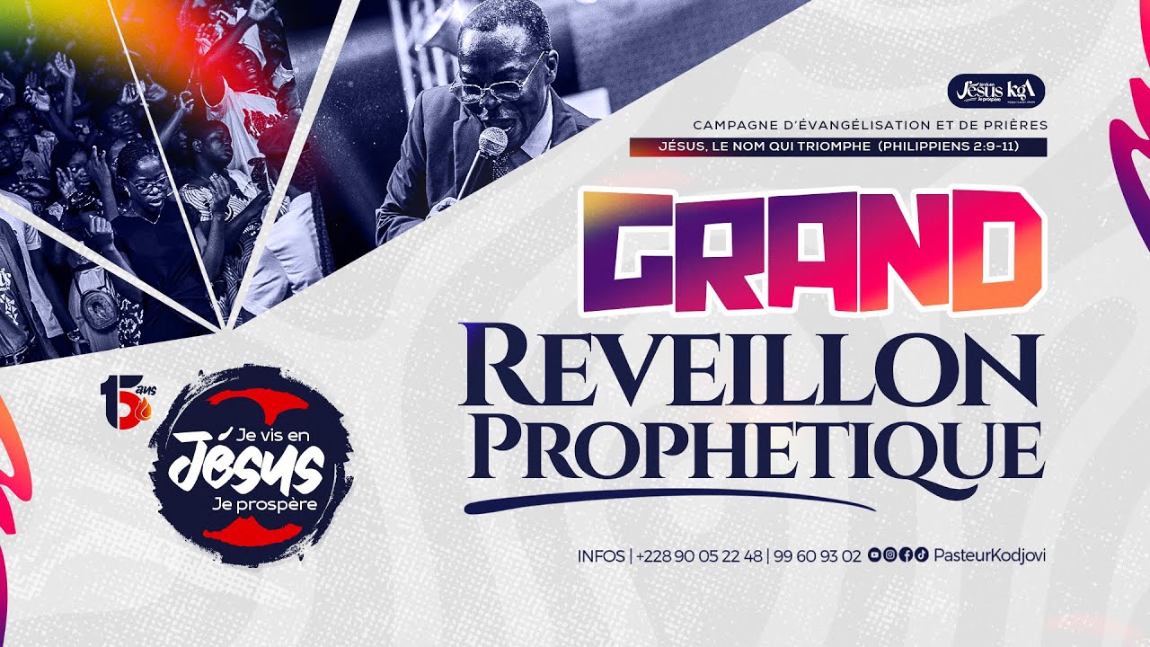 GRAND RÉVEILLON PROPHÉTIQUE 2025 -JÉSUS LE NOM QUI TRIOMPHE -  Mercredi 31 Décembre 2025