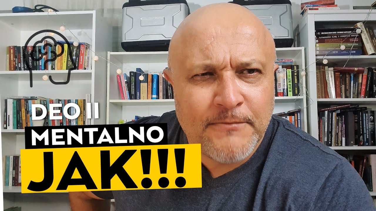 Mentalna Snaga PT II