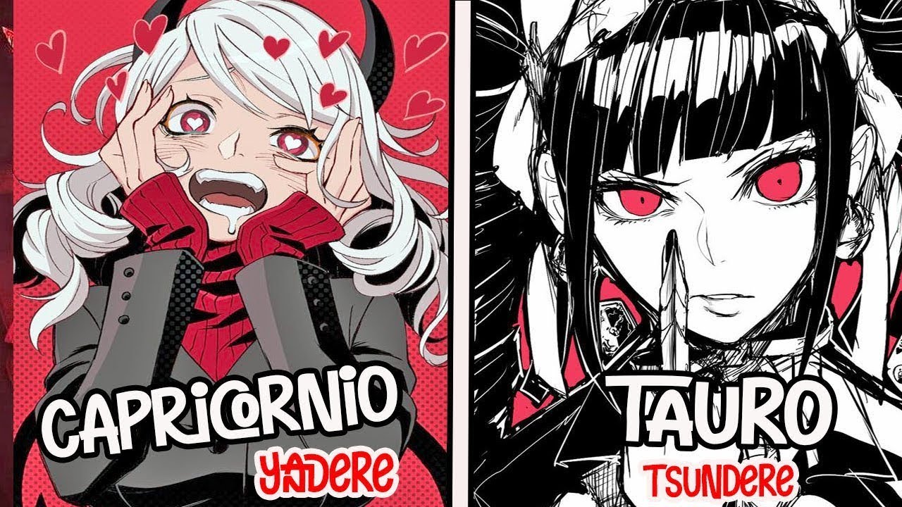 ¿Eres Yandere o Tsundere?  Según Tu Signo Zodiacal
