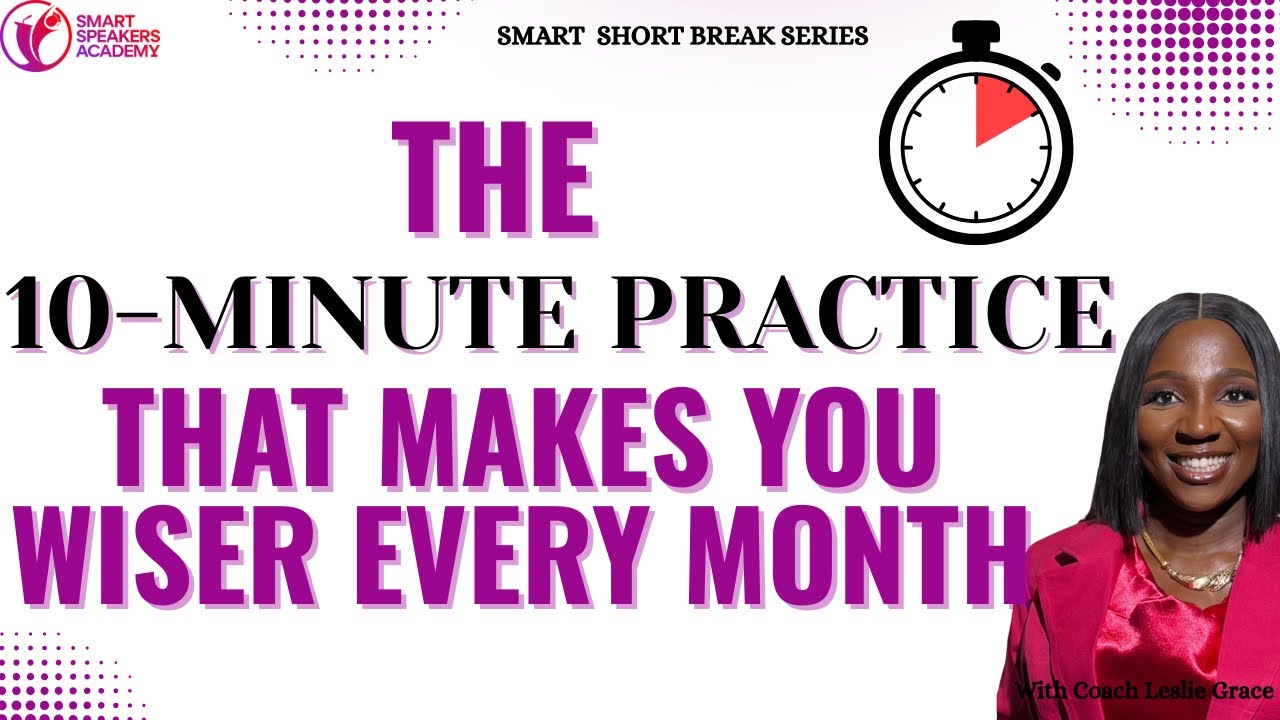 THE 10-MINUTE PRACTICE THAT MAKES YOU WISER EVERY MONTH