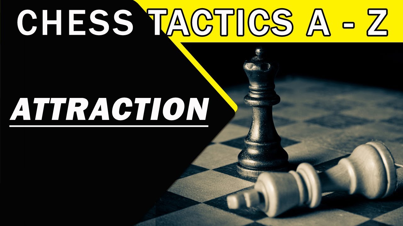TACTICS#1 ||  ATTRACTION
